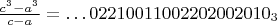 $\frac{c^3-a^3}{c-a}=\dots 02210011002202002010_3$