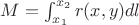 $M=\int^{x_2}_{x_1} r(x,y) dl$