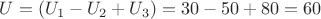 $U=(U_1-U_2+U_3)=30-50+80=60$