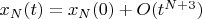 $x_N(t)= x_N(0)+O( t^{N+3})$