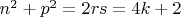 $n^2+p^2=2rs=4k+2$