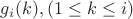 $g_i(k),(1 \leq k \leq i)$