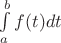 $\int\limits_a^b f(t)dt$