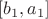$[b_1,a_1]$