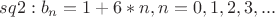 $sq2:  b_n= 1+6*n, n=0,1,2,3,... $
