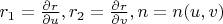 $r_1=\frac{\partial r}{\partial u},r_2=\frac{\partial r}{\partial v}, n=n(u,v)$