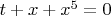 $t+x+x^5=0$