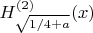 $H_{\sqrt{1/4+a}}^{(2)}(x)$
