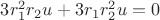 $3r_1^2 r_2 u + 3r_1 r_2^2 u = 0$