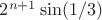 $2^{n+1}\sin(1/3)$