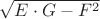 $\[\sqrt {E \cdot G - {F^2}} \]$