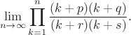 $$\lim\limits_{n\to\infty}\prod\limits_{k=1}^n\frac{(k+p)(k+q)}{(k+r)(k+s)}.$$