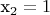 x_2=1