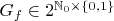 $G_f \in 2^{\mathbb N_0 \times \{0, 1\}}$