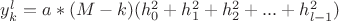 $y_k^l=a*(M-k)(h_0^2+h_1^2+h_2^2+...+h_{l-1}^2)$