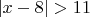 $|x-8|>11$