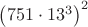 $\left(751\cdot 13^3 \right)^2$
