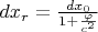 $dx_r=\frac{dx_0}{1+\frac{\varphi}{c^2}}$