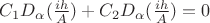$C_1 D_{\alpha}(\frac{ih}{A})+C_2 D_{\alpha}(\frac{ih}{A})=0$