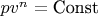 $pv^n=\text{Const}$