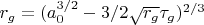 $r_g=(a_0^{3/2}-3/2\sqrt{r_g}\tau_g)^{2/3}$