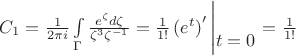 $C_1  = \frac{1}{{2\pi i}}\int\limits_\Gamma  {\frac{{e^\zeta  d\zeta }}{{\zeta ^3 \zeta ^{ - 1} }}}  = \frac{1}{{1!}}\left( {e^t } \right)^\prime  \left|\begin{gathered}   \hfill \\ t = 0 \hfill \\\end{gathered}  \right. = \frac{1}{{1!}}$