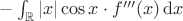 $-\int_{\mathbb R}|x|\cos x\cdot f'''(x)\,\mathrm dx$