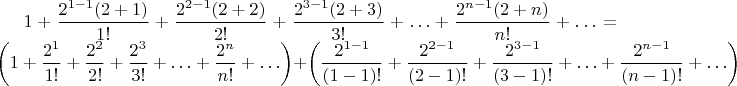 $1+\dfrac{2^{1-1}(2+1)}{1!}+\dfrac{2^{2-1}(2+2)}{2!}+\dfrac{2^{3-1}(2+3)}{3!}+\ldots+\dfrac{2^{n-1}(2+n)}{n!}+\ldots=\left(1+\dfrac{2^{1}}{1!}+\dfrac{2^{2}}{2!}+\dfrac{2^{3}}{3!}+\ldots+\dfrac{2^{n}}{n!}+\ldots\right)+\left(\dfrac{2^{1-1}}{(1-1)!}+\dfrac{2^{2-1}}{(2-1)!}+\dfrac{2^{3-1}}{(3-1)!}+\ldots+\dfrac{2^{n-1}}{(n-1)!}+\ldots\right)$