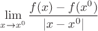 $\lim\limits_{x \to x^0}{\dfrac{f(x)-f(x^0)}{|x-x^0|}}$