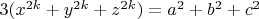 $3(x^{2k}+y^{2k}+z^{2k})=a^2+b^2+c^2$