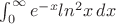 $\int_{0}^{\infty}e^{-x}ln^{2}x\, dx$