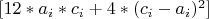 $[12*a_i*c_i+4*(c_i-a_i)^2]$