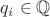 $q_i\in{\mathbb Q}$