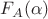 $F_A(\alpha)$