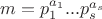 $m = p_1^{a_1}...p_s^{a_s}$