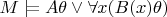 $M \models A\theta \vee \forall x (B(x)\theta)$