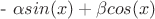 - \alpha sin(x) + \beta cos(x)