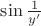 $\sin\frac{1}{y'}$