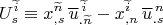 $$U^{\widetilde i}_s \equiv x^{\widetilde n}_{,s} \, \overline u^{\, \widetilde i}_{. \widetilde n}-x^{\widetilde i}_{,n} \, \overline u^{\, n}_{.s}$$