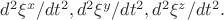 $d^2\xi^x/dt^2,d^2\xi^y/dt^2,d^2\xi^z/dt^2.$