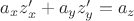 $a_x z'_x+a_y z'_y=a_z$