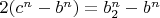 $2(c^n-b^n)=b_2^n-b^n$