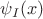 $\psi_I(x)$