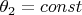 $\theta_2=const$