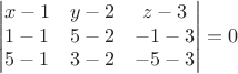 $$ \begin{vmatrix} x - 1 & y - 2 & z - 3 \\ 1-1 & 5-2 & -1-3 \\ 5-1 & 3-2 & -5-3 \end{vmatrix} = 0$$
