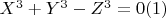 $X^3 + Y^3 - Z^3 = 0\engo(1)$
