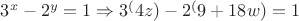 $3^x-2^y=1 \Rightarrow 3^(4z)-2^(9+18w)=1$