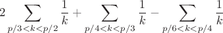 $$2\sum_{p/3<k<p/2}\frac 1k +\sum_{p/4<k<p/3}\frac 1k -\sum_{p/6<k<p/4}\frac 1k $$