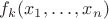 $f_k(x_1, \ldots, x_n)$