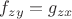 $f_ {zy}=g_{zx}$
